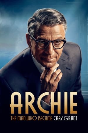 Archie: The Man Who Became Cary Grant T 1 C 1 online gratis