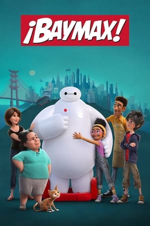 ¡Baymax! temporada  1 online