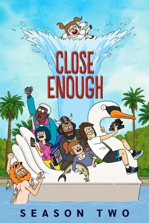 Close Enough temporada  2 online