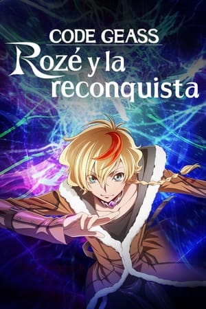 CODE GEASS: Rozé y la reconquista Online gratis