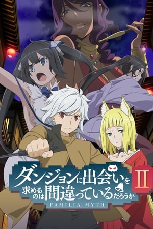 Danmachi: ¿Qué tiene de malo intentar ligar en una mazmorra? temporada  2 online