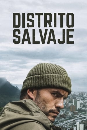 Distrito salvaje temporada  1 online