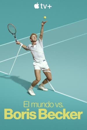 El mundo contra Boris Becker online gratis