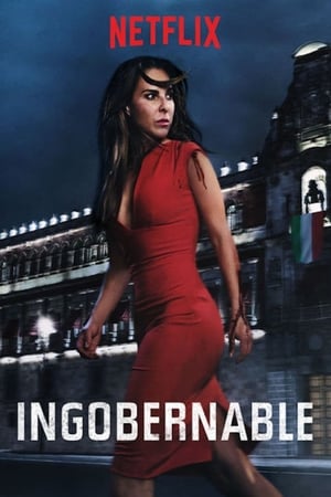 Ingobernable Temporada 1 online gratis