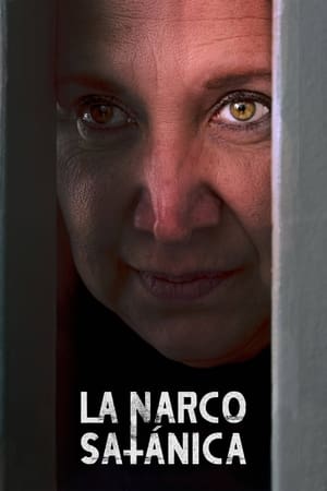 La Narcosatánica temporada  1 online