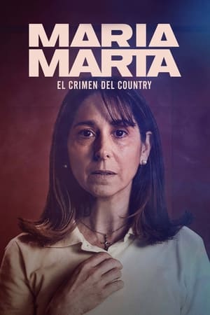 María Marta: el crimen del country T 1 C 8 online gratis