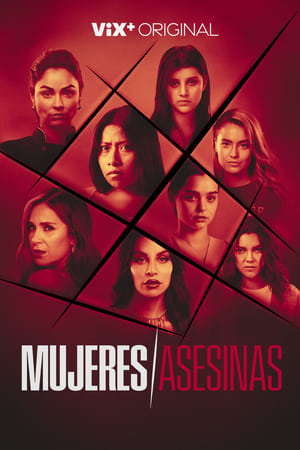 Mujeres Asesinas temporada  1 online