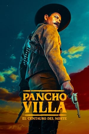 Pancho Villa: El centauro del norte T 1 C 4 online gratis