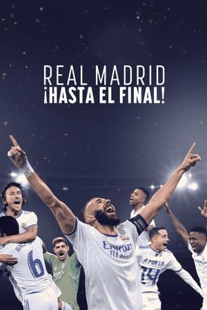 Real Madrid: Hasta el final online gratis