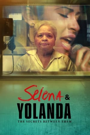 Selena & Yolanda: The Secrets Between Them Temporada 1 online gratis