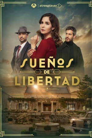 Sueños de libertad temporada  1 online