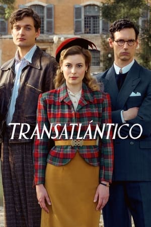 Transatlántico Temporada 1 online gratis