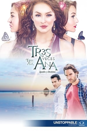 Tres veces Ana T 1 C 2 online gratis